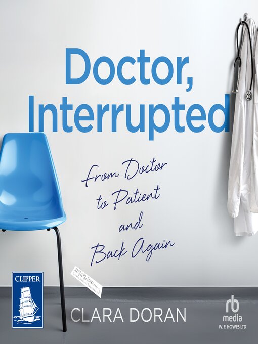 Title details for Doctor, Interrupted by Clara Doran - Wait list